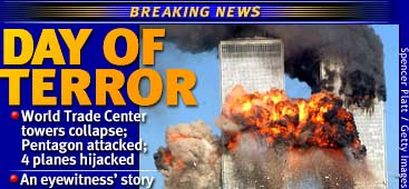 Un titre publié en septembre 2001 par une source d'information électronique. Le titre dit&nbsp;: «&nbsp;Journée de terreur&nbsp;: effondrement des tours du World Trade Center&nbsp;; attaque du Pentagone&nbsp;; détournement de 4 avions&nbsp;; récit d'un témoin oculaire&nbsp;».